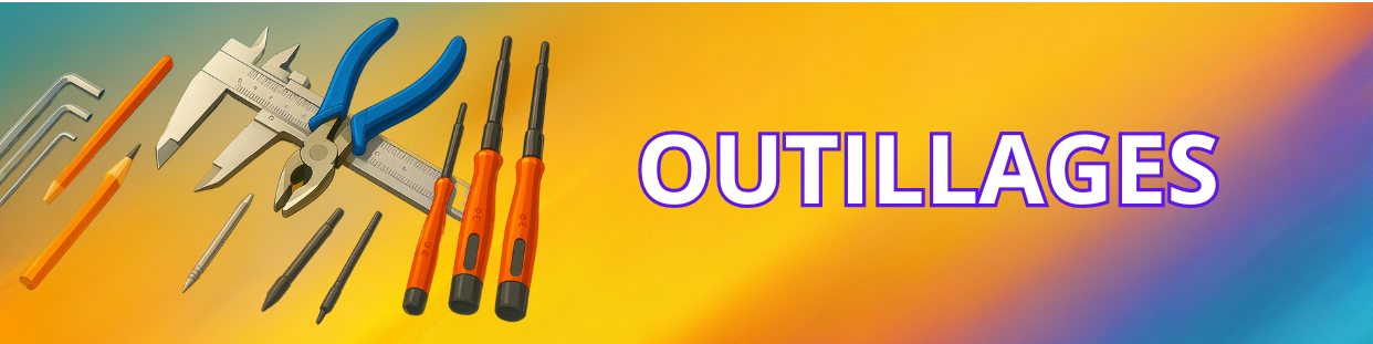 OUTILLAGES